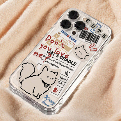 Don't You Love Me Cat Clear Case